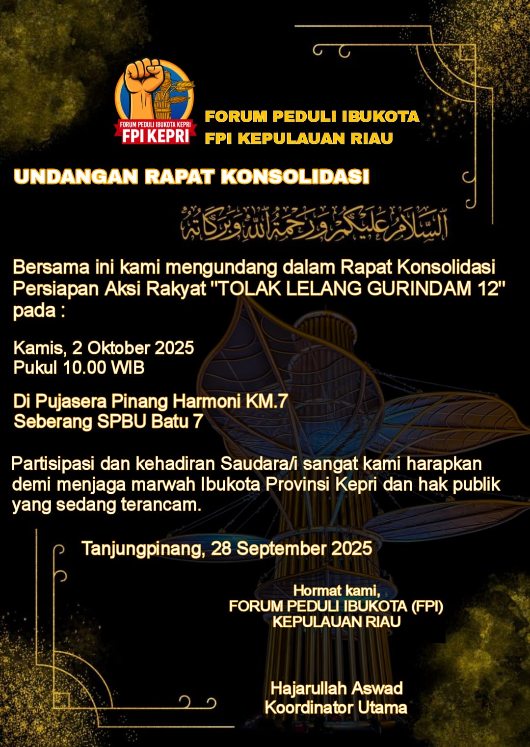 Forum Peduli Ibukota (FPI) Kepulauan Riau secara tegas menolak rencana privatisasi kawasan Gurindam 12 Tepi Laut, Tanjungpinang.